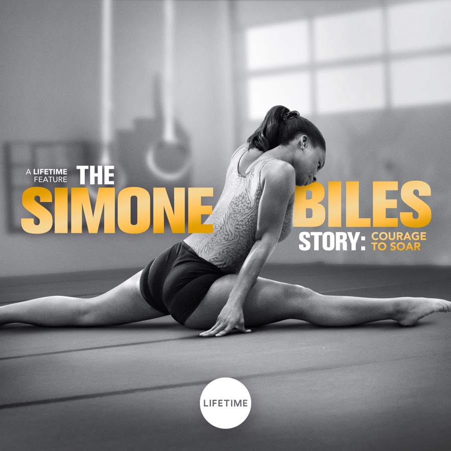 The Simone Biles Story Courage To Soar