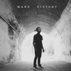 Make History - Single