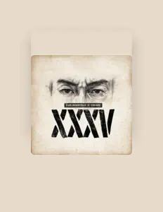 Dengarkan XXXV, tonton video musik, baca bio, lihat tanggal tur & lainnya!