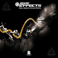 Glory (Spectro Senses Remix) - Single - Side Effects