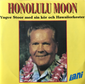 Honolulu Moon - Yngve Stoor