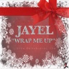 Wrap Me Up - Single