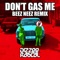 Don't Gas Me - Dizzee Rascal lyrics