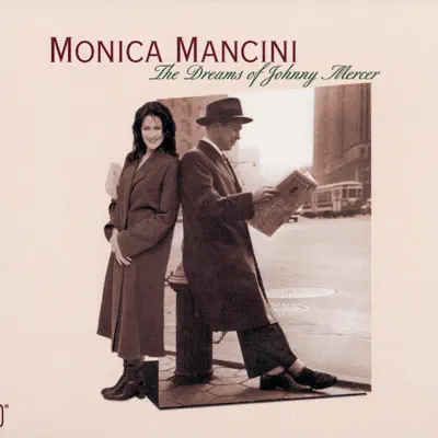 The Dreams of Johnny Mercer - Monica Mancini
