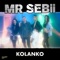 Kolanko - Mr. Sebii lyrics