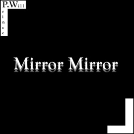 Mirror Mirror Prince Will
