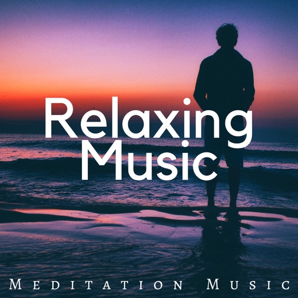 Relaxing Music: Meditation Music, Reiki & Massage, Zen Spa, Sleep & Stress, Sounds to Help You Relax