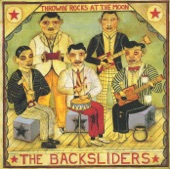 The Backsliders - If I Was King