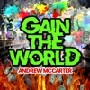 Gain the World - Single