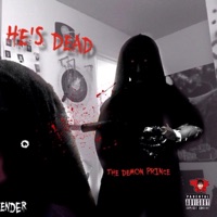 HE's Dead - Single - THE Demon Prince