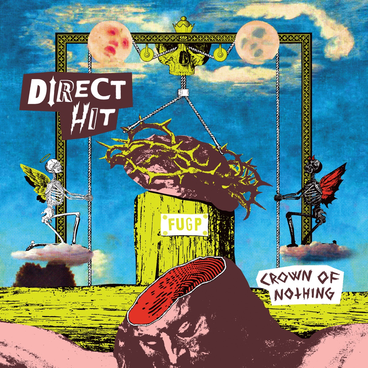 Direct Hit / Crown Of Nothing