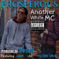 Another White MC - Prosperous