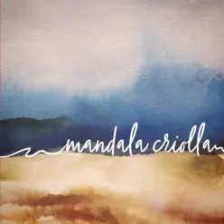 Mandala Criolla - Mandala Criolla