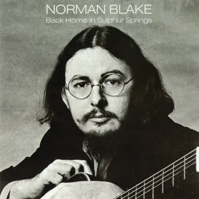 Back Home in Sulphur Springs - Norman Blake Back Home in Sulphur Springs - Norman Blake