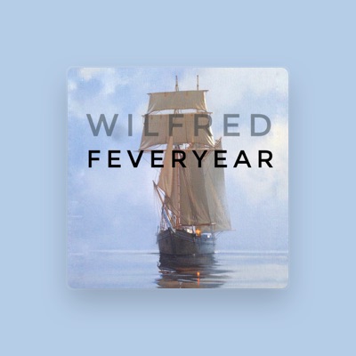 Listen to Wilfred Feveryear, watch music videos, read bio, see tour dates & more!