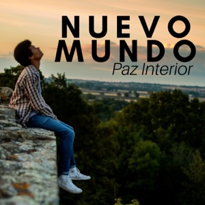 Nuevo Mundo: Paz Interior, Spa, Centro de Bienestar, Música de Concentración para Masajes, Ejercicios de Yoga y Meditación