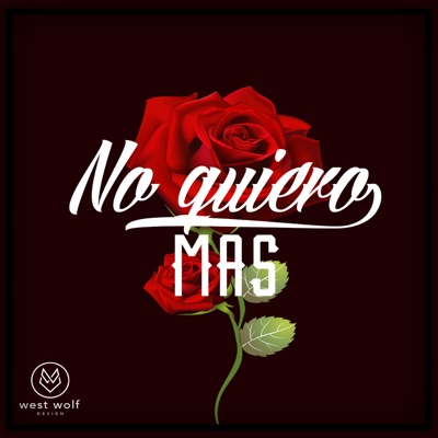 No Quiero Mas (feat. Angel xmx) - Single