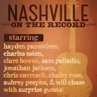 It's On Tonight (feat. Chris Carmack, Will Chase & Charles Esten) [Live] by Nashville Cast song reviws