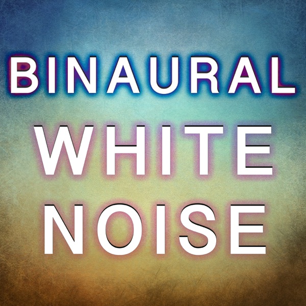 Binaural White Noise - EP