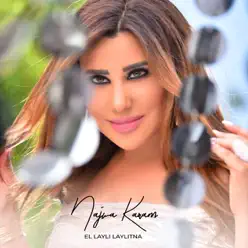 El Layli Laylitna - Single - Najwa Karam El Layli Laylitna - Single - Najwa Karam