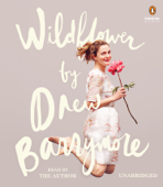 Wildflower (Unabridged) - Drew Barrymore Cover Art