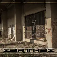 4 Letter Word — Zarthas