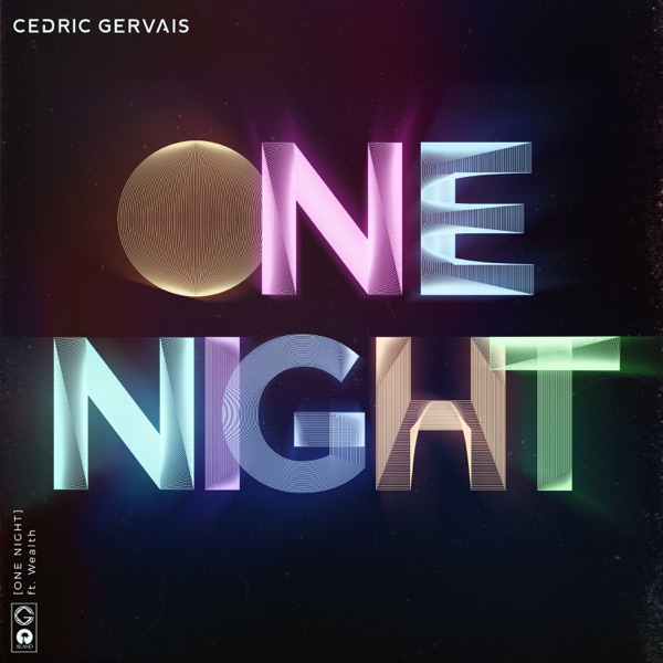 One Night (feat. Wealth) - Single - Cedric Gervais