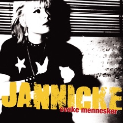 Jannicke - Svake Mennesker
