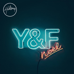 Hillsong  Young And Free Noel