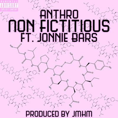 Non Fictitious (feat. Jonnie Bars & JMKM) - Single