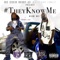 They Know Me (feat. PeryonJKee) - Miami Moe lyrics
