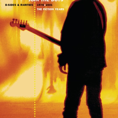 Join the Dots - B-Sides & Rarities - The Cure