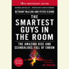 The Smartest Guys in the Room: The Amazing Rise and Scandalous Fall of Enron (Unabridged) - Bethany McLean & Peter Elkind