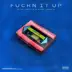 F***n It Up (feat. Sfera Ebbasta) - Single album cover