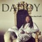 Daddy - Dre Ben Frank lyrics