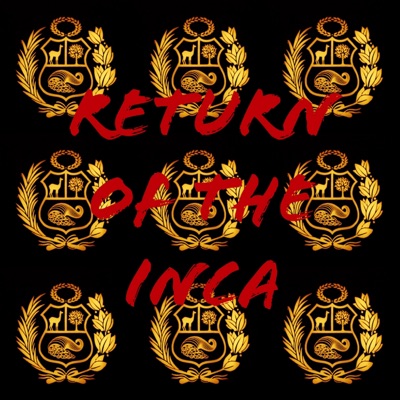 Return of the Inca - Single