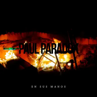 En sus manos - Single - Paul Paradox