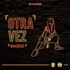 Otra Vez - Single