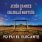 Yo Fui el Elegante - Jesús Chairez & Colmillo Norteño lyrics