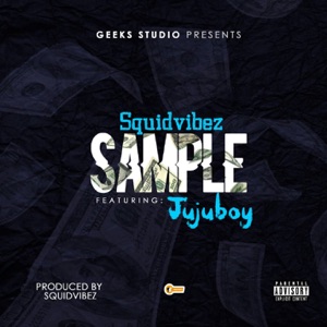 Sample (feat JujuBoy Star)