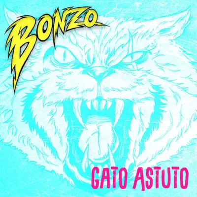 Gato Astuto - Single - Bonzo