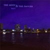 The Moon & the Dancer - Single