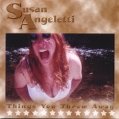 Susan Angeletti - Too Far