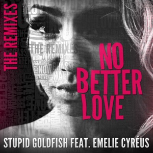 No Better Love (feat. Emelie Cyréus) [Neptunica Remix]