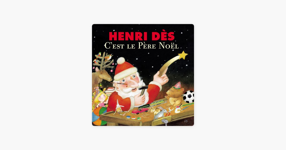C'est le Père Noël (Version instrumentale) – Song by Henri Dès – Apple Music