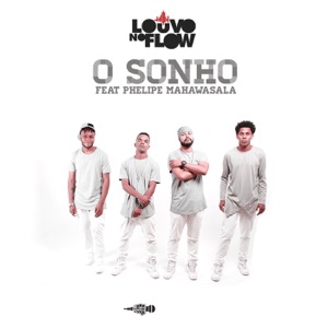 O Sonho (feat. Phelipe Mahawasala)
