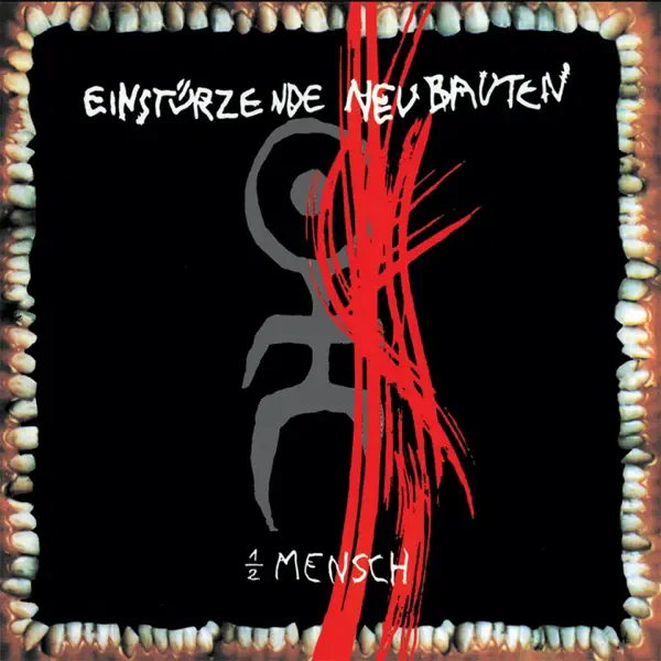 Einstürzende Neubauten 600x600cc.webp