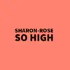 Stream & download So High - Single