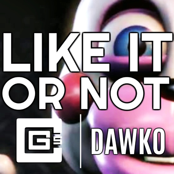 Cover artwork for Like It or Not (feat. Dawko)