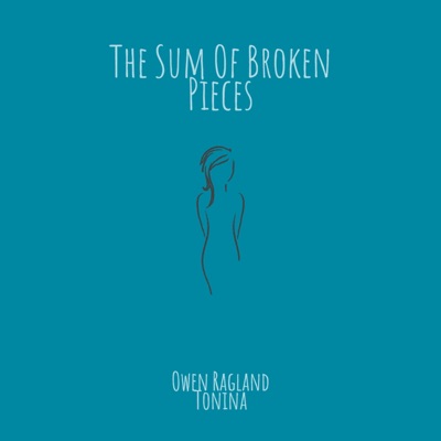 The Sum of Broken Pieces - Single